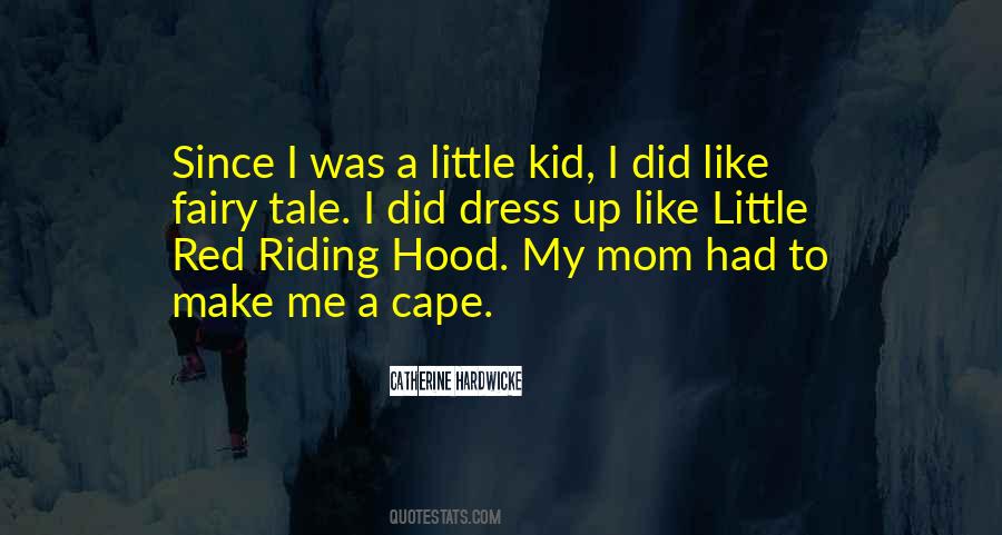 Quotes About Little Red Riding Hood #865696