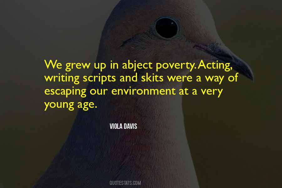 Quotes About Escaping Poverty #220557