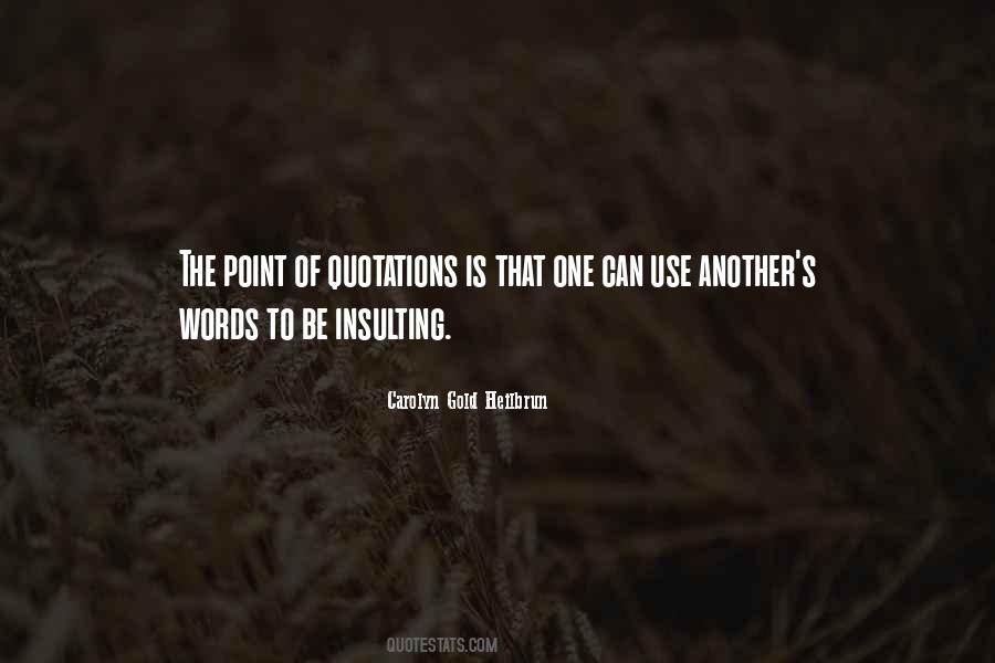 Quotes About Insulting Words #1819613
