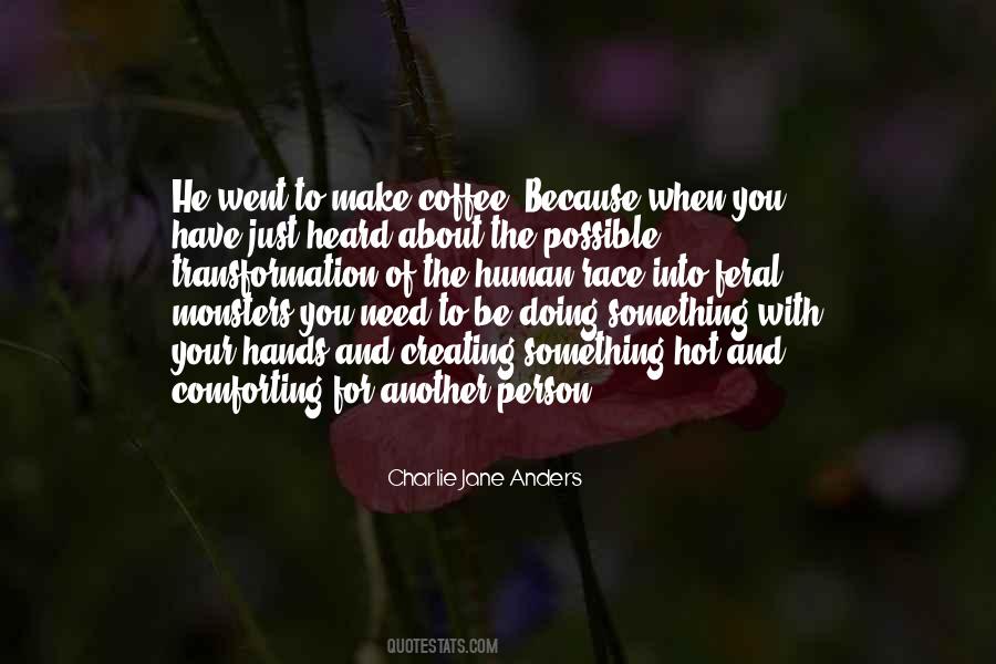 Human Monsters Quotes #1065171