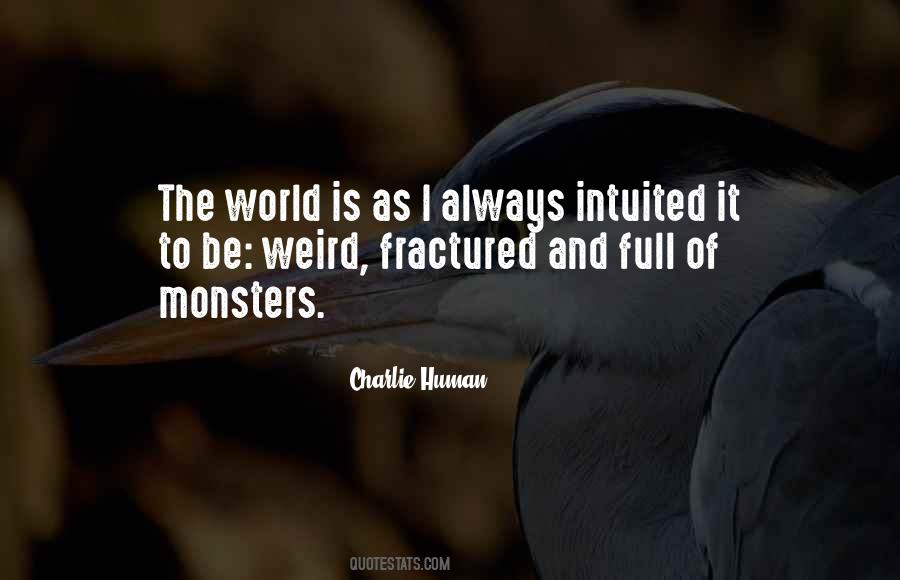 Human Monsters Quotes #1233401