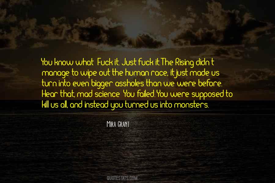 Human Monsters Quotes #1277606