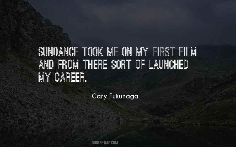 Fukunaga Quotes #1267966