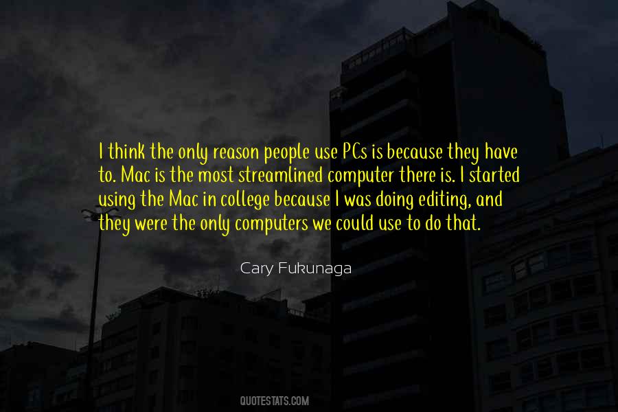 Fukunaga Quotes #789255