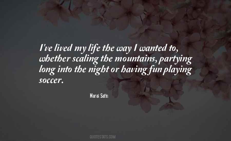 Quotes About Playing Soccer #1007429