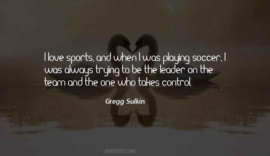 Quotes About Playing Soccer #1083129