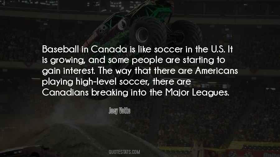 Quotes About Playing Soccer #1277265