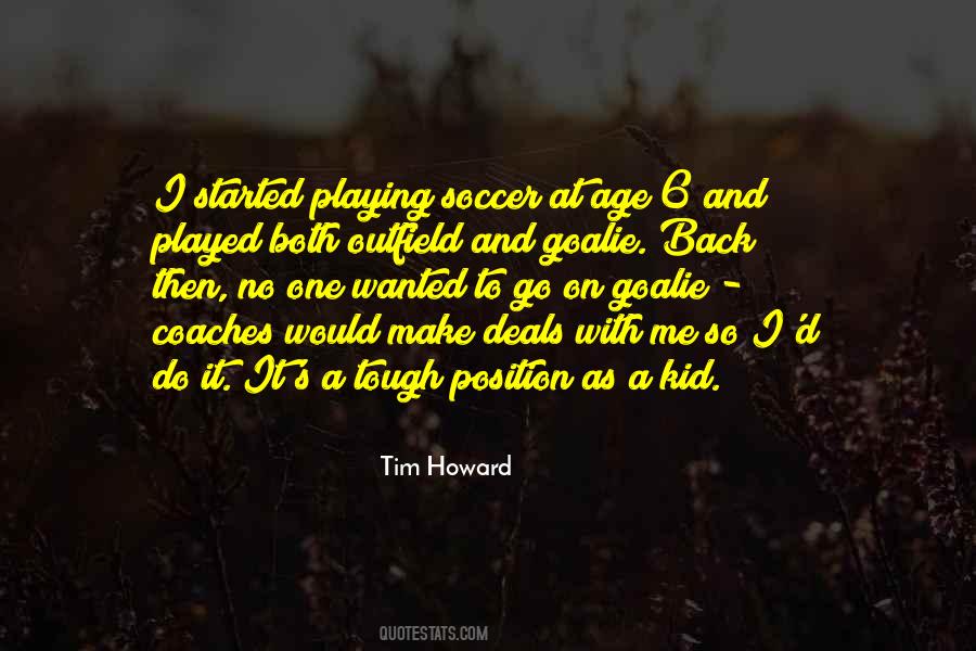 Quotes About Playing Soccer #1428078
