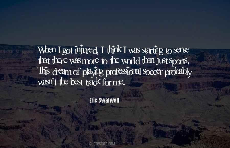 Quotes About Playing Soccer #1703725