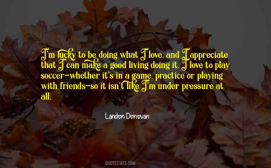 Quotes About Playing Soccer #280678