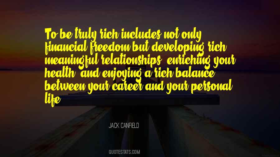 Truly Rich Quotes #635072
