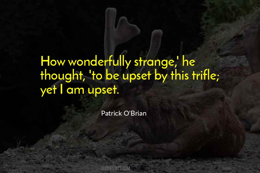 Am Upset Quotes #1050068