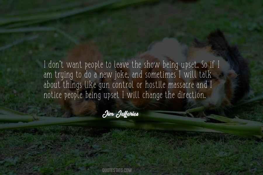 Am Upset Quotes #1367381