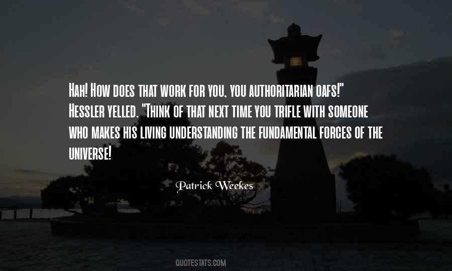 Quotes About Understanding The Universe #1019982