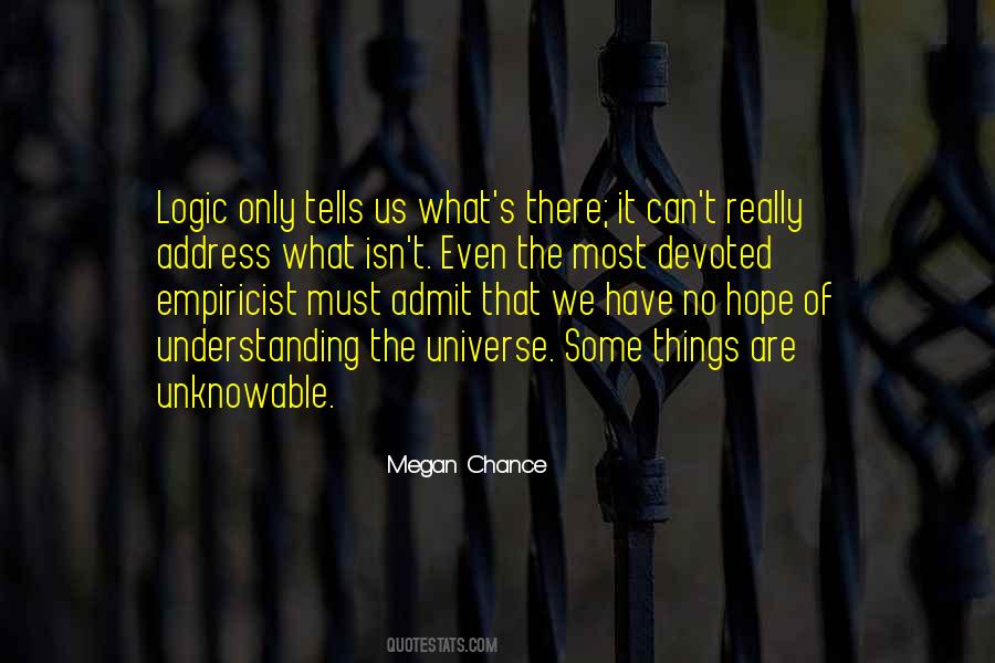 Quotes About Understanding The Universe #1048759