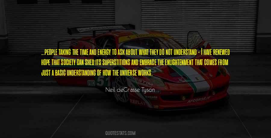 Quotes About Understanding The Universe #1149841