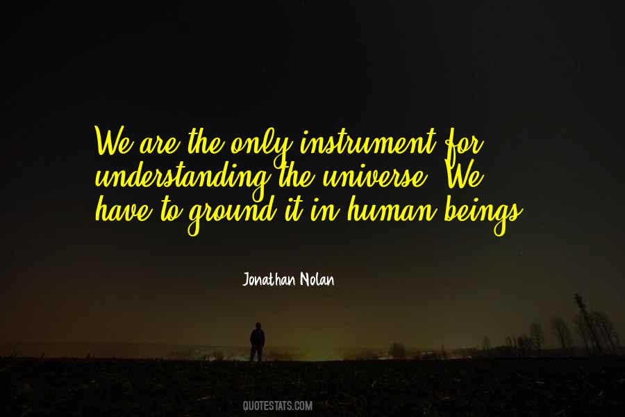 Quotes About Understanding The Universe #399293