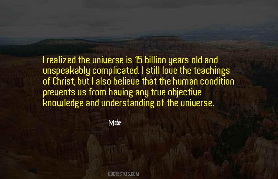 Quotes About Understanding The Universe #562385