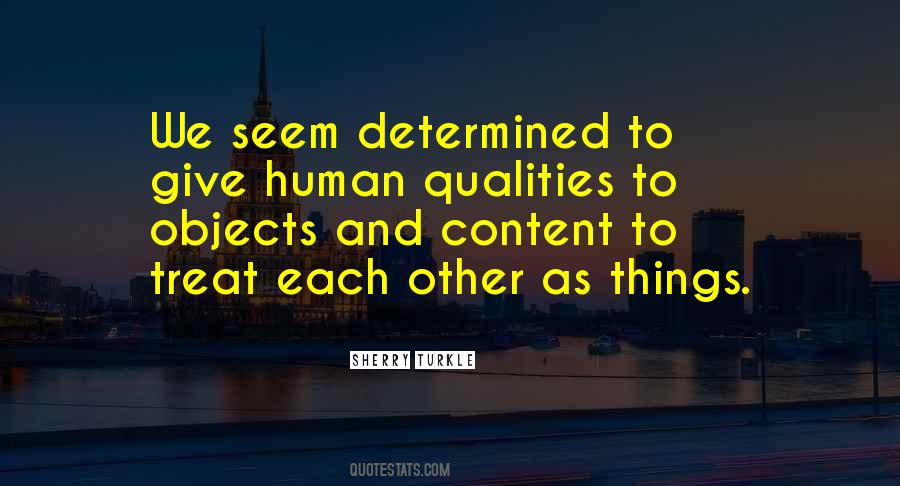 Quotes About Human Qualities #911429