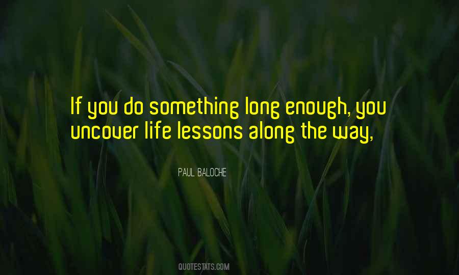 Quotes About Life Long Lessons #702217