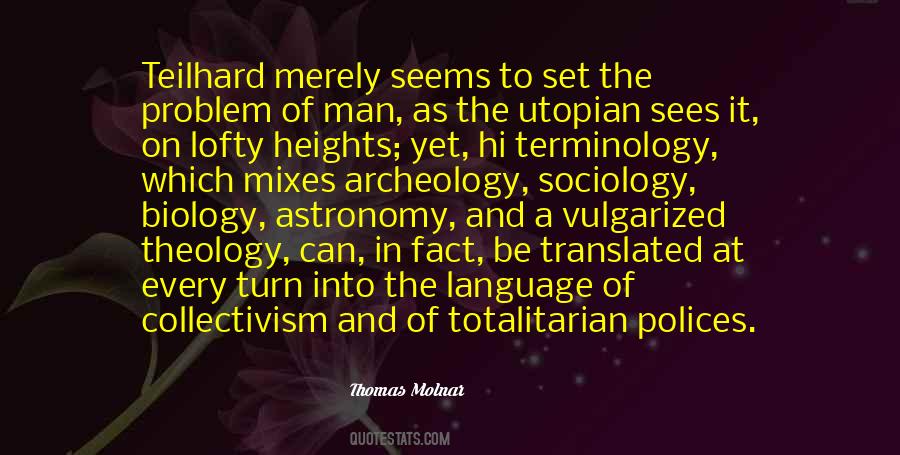 Quotes About Utopianism #1424521