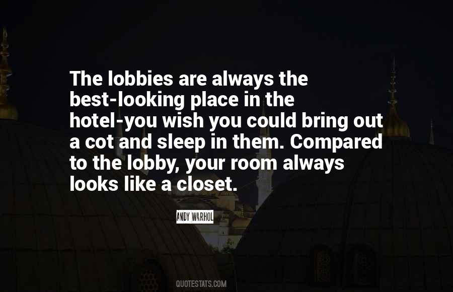 Quotes About Your Closet #250822