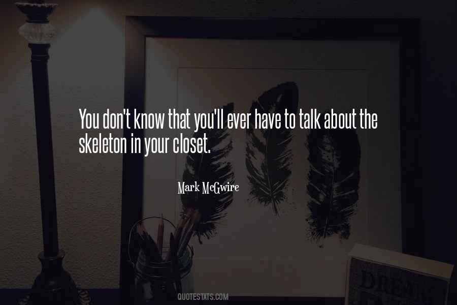 Quotes About Your Closet #809390