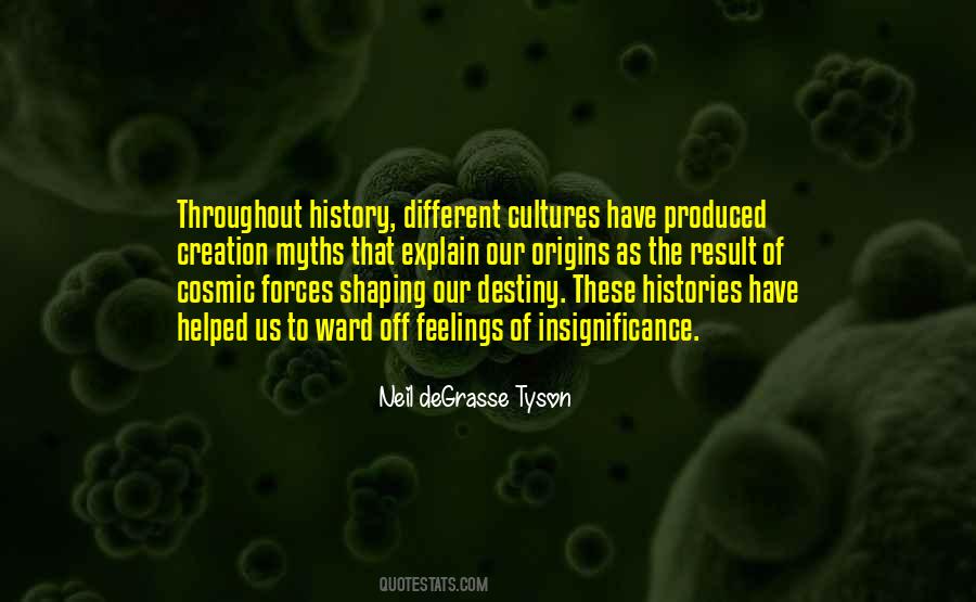 Quotes About Our Origins #1617431