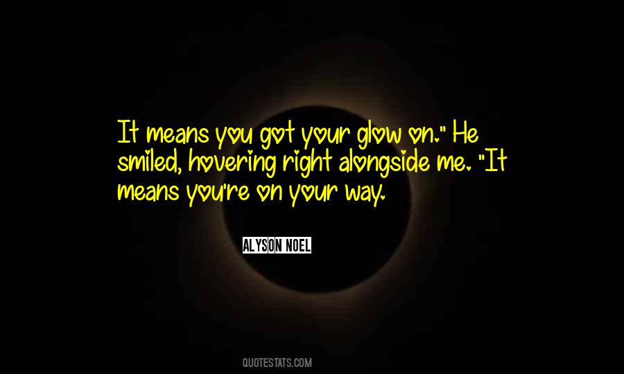 Your Way Quotes #1714106