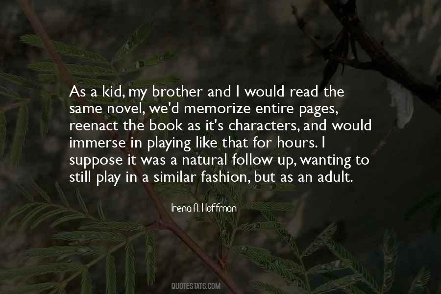 Quotes About Playing Like A Kid #441567