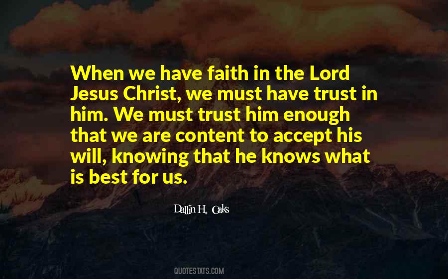 Have Faith In The Lord Quotes #1302677