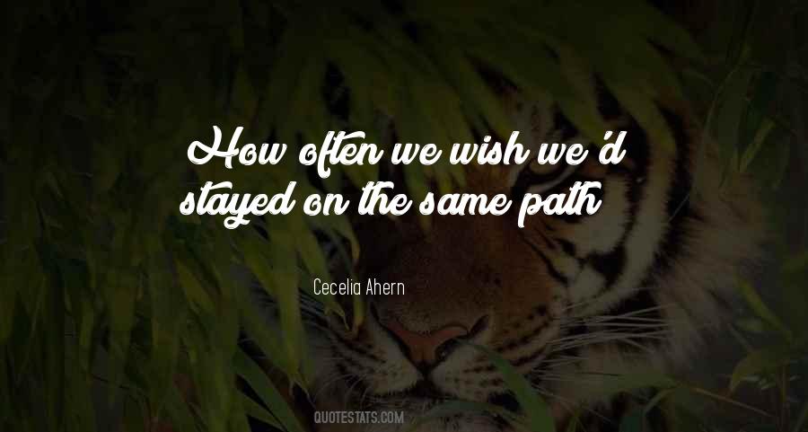 Quotes About The Same Path #379733