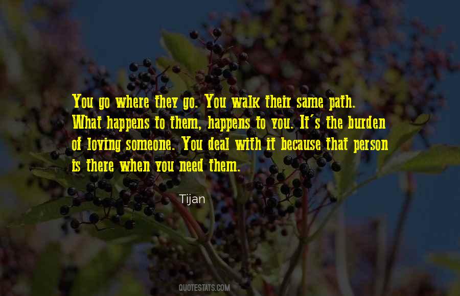 Quotes About The Same Path #460904