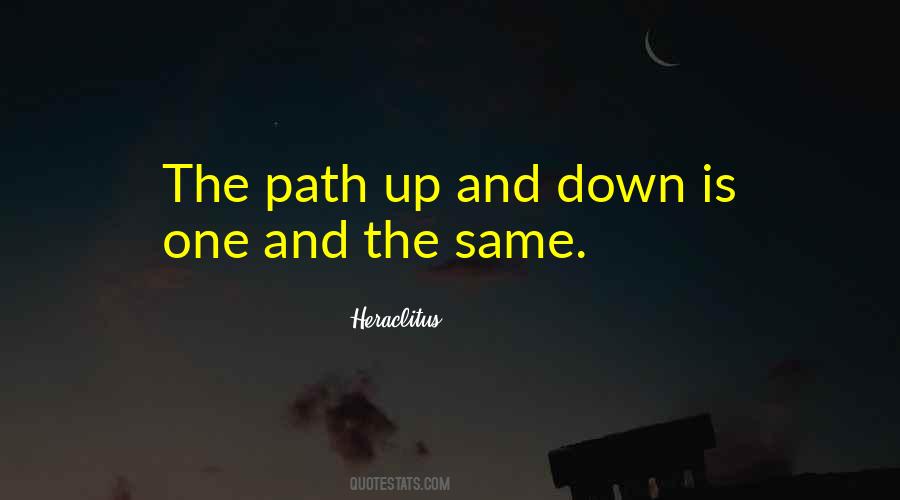 Quotes About The Same Path #837434