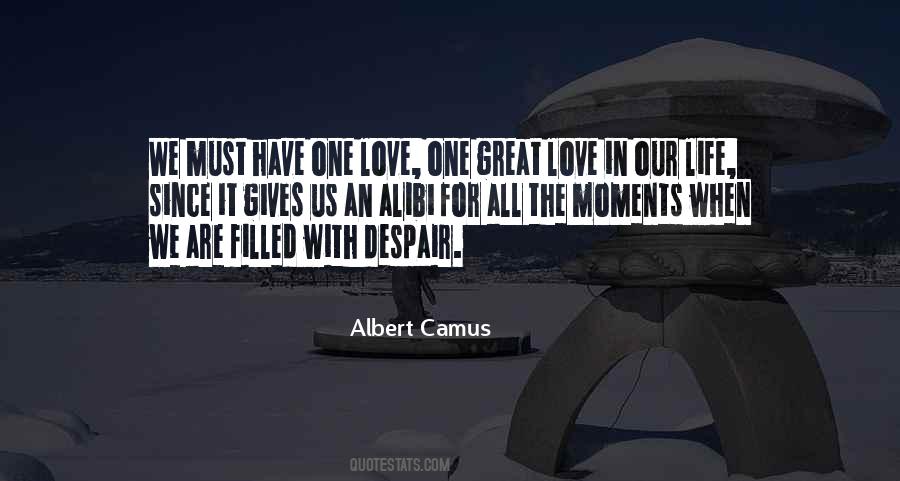 Quotes About One Great Love #179757