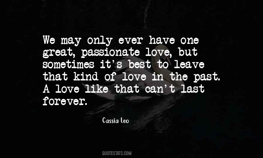 Quotes About One Great Love #232379