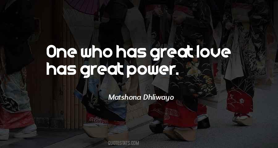Quotes About One Great Love #392221
