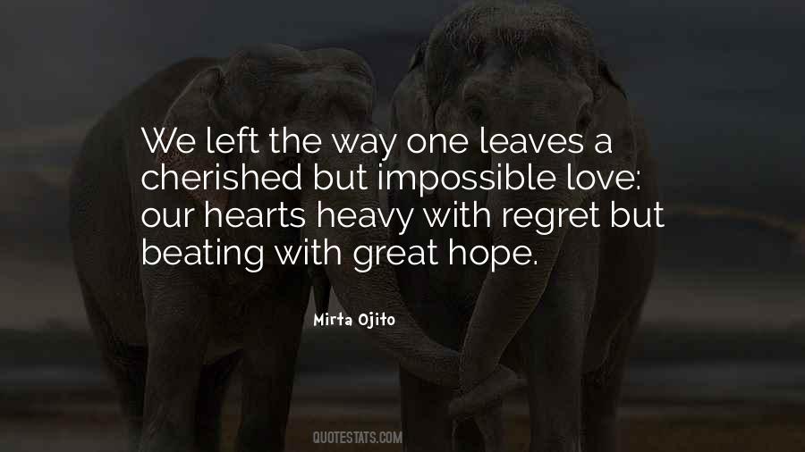 Quotes About One Great Love #429203