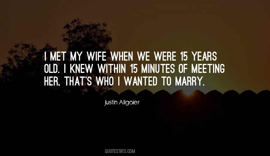 Quotes About Who To Marry #367941