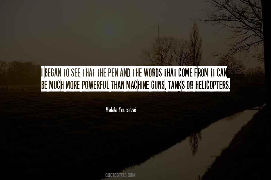 Quotes About Machine Guns #1675346
