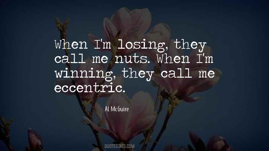 Quotes About Losing And Winning #112419