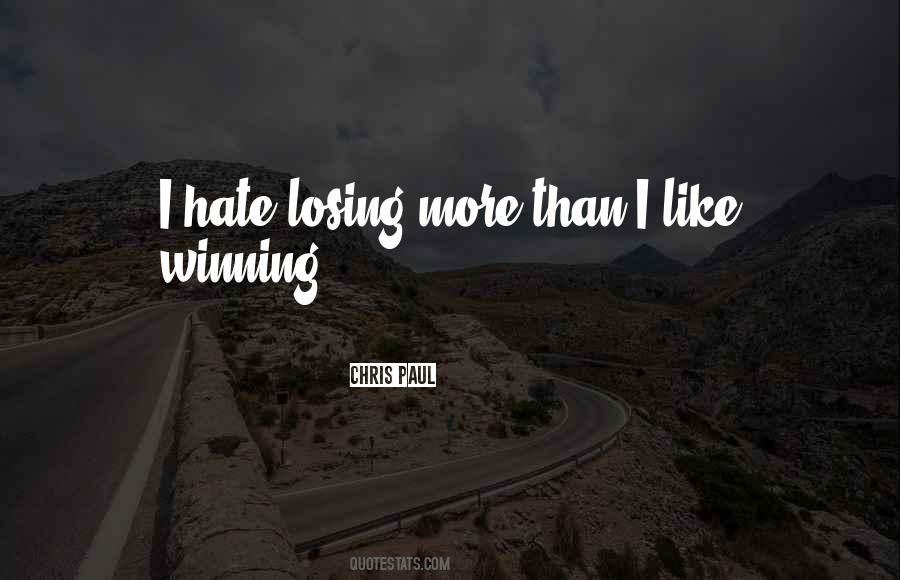 Quotes About Losing And Winning #128433