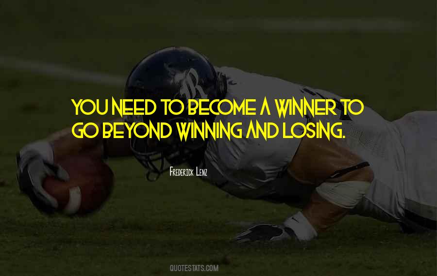 Quotes About Losing And Winning #159284