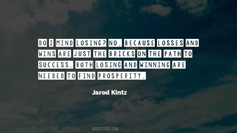 Quotes About Losing And Winning #1664499