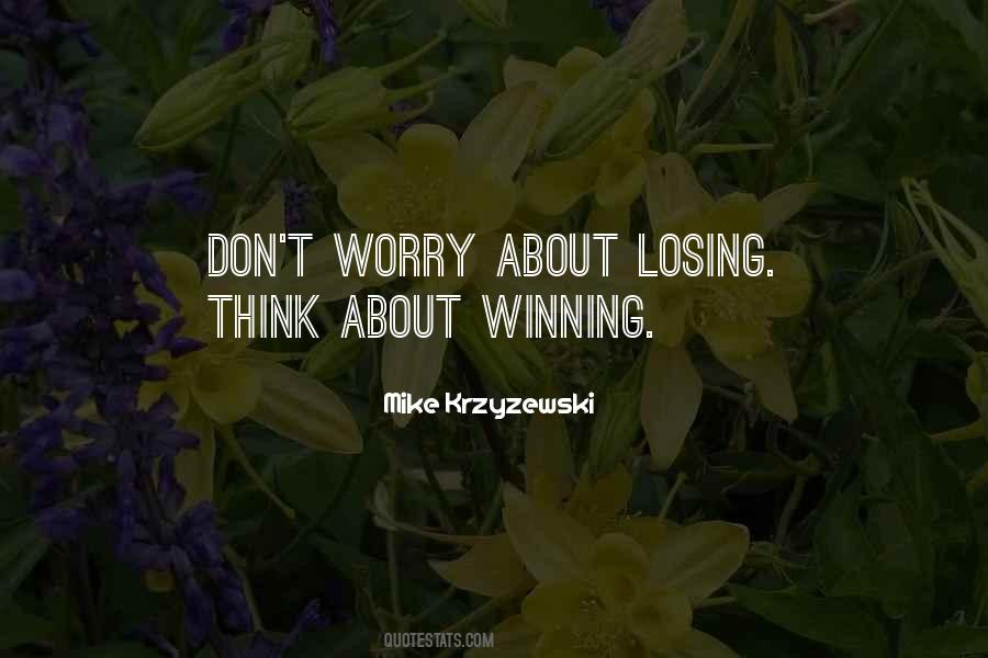 Quotes About Losing And Winning #250099