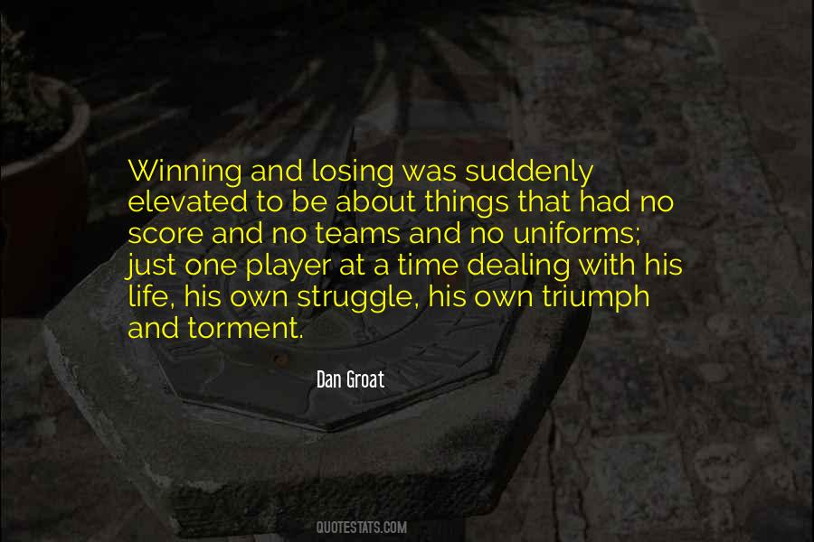 Quotes About Losing And Winning #426814
