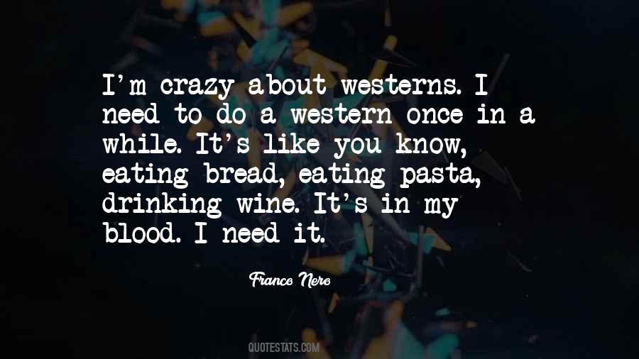 Eating Bread Quotes #957708
