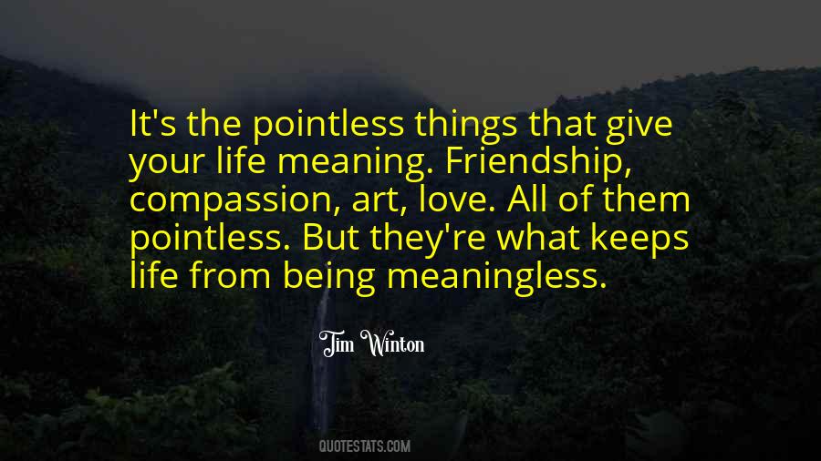Quotes About Pointless Life #1453062