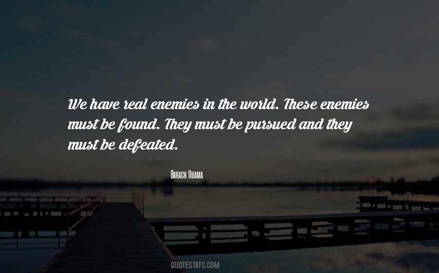 Real Enemies Quotes #1075800