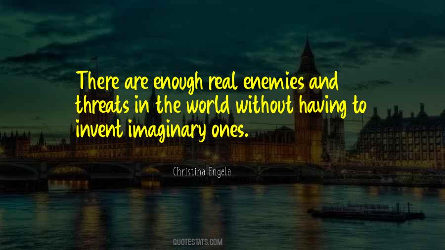 Real Enemies Quotes #951489